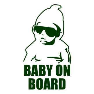 Badass Baby On Board Decal (Dark Green)
